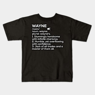 Wayne Name Definition Wayne Meaning Wayne Name Meaning Kids T-Shirt